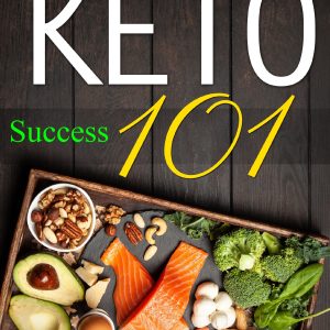 Keto Success 101