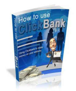 How to Use ClickBank