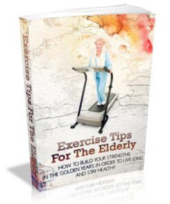 Exercise Tips For The Elderly